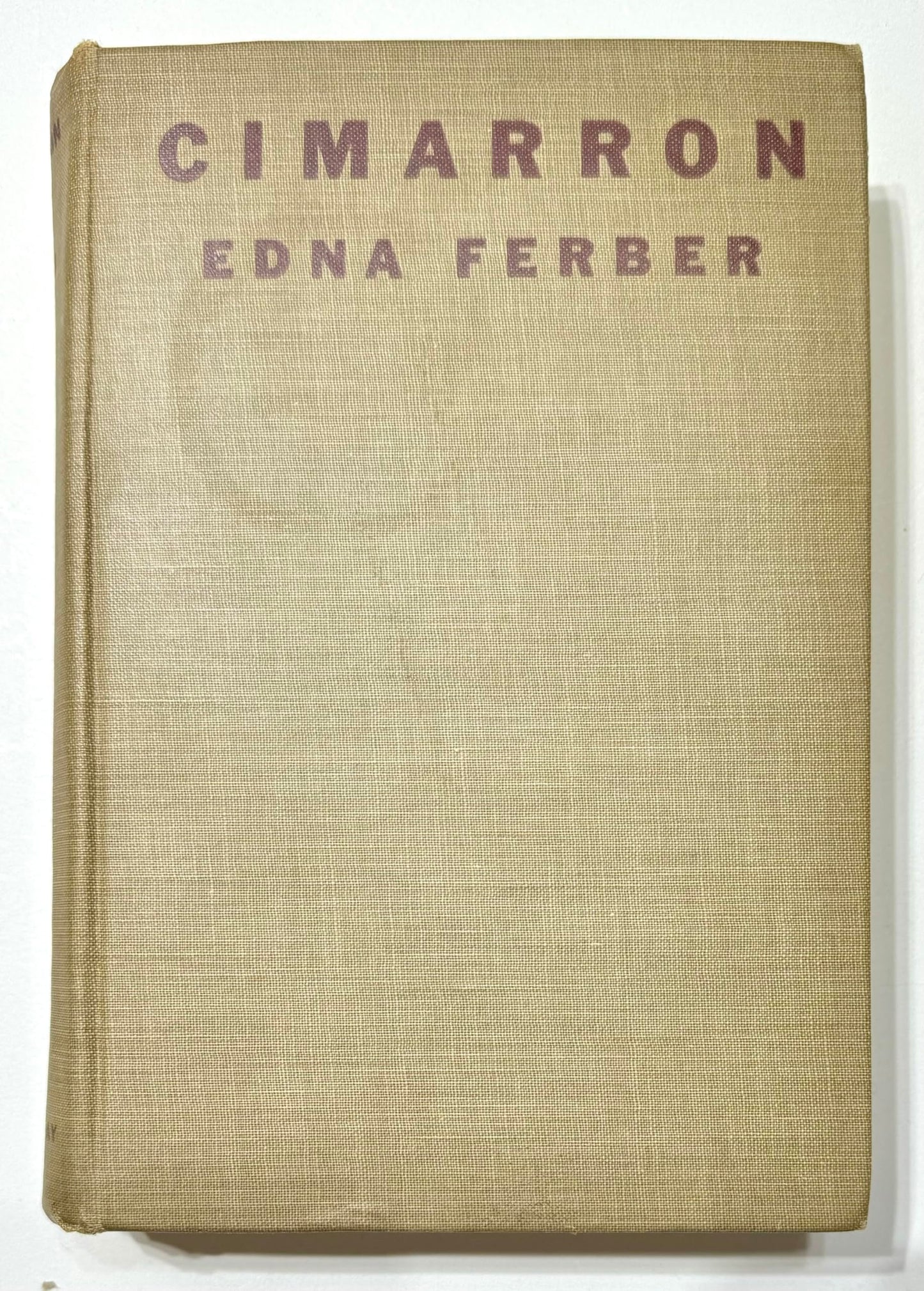 1930 CIMARRON EDNA FERBER TEXAS OKLAHOMA OIL PETROLEUM GREAT DUST JACKET GIFT