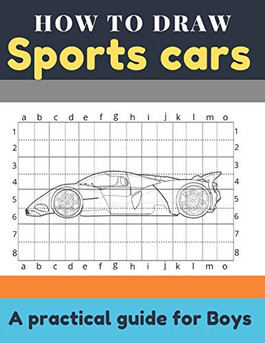 How to draw sports cars: With one simple technique draw Lamborghini, Ferrari, Porsche, Bentley, Bugatti, Tesla and lots more
