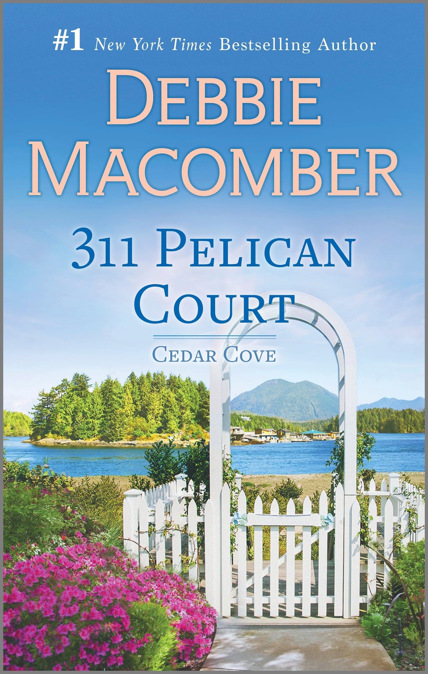 311 Pelican Court (Cedar Cove Book 3)
