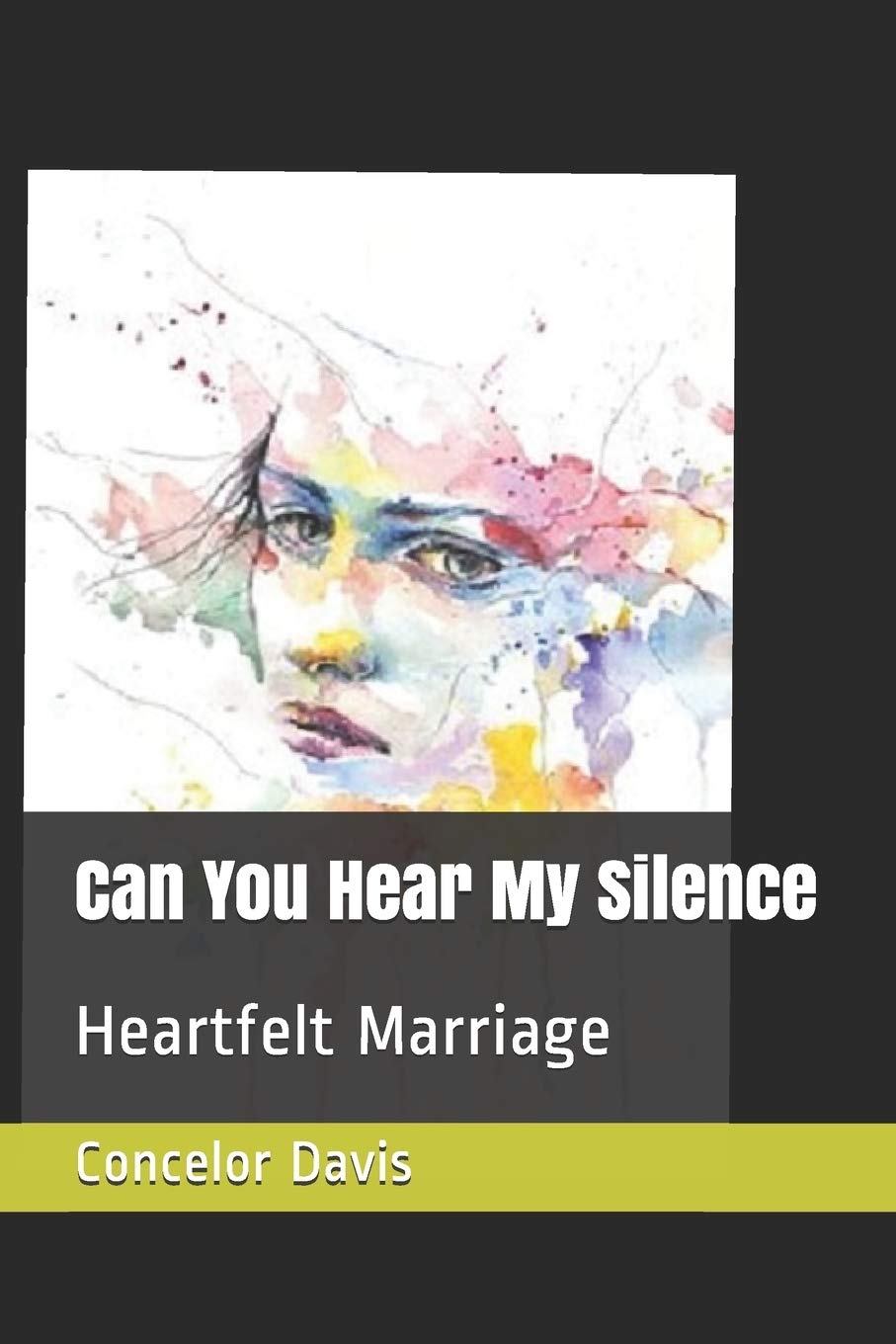 Can You Hear My Silence: Heartfelt Marriage