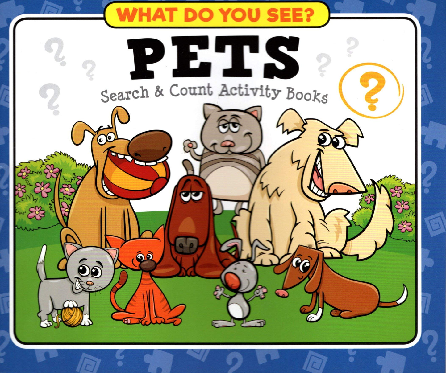What Do You See? Pets Search & Count Activity Paperback Book