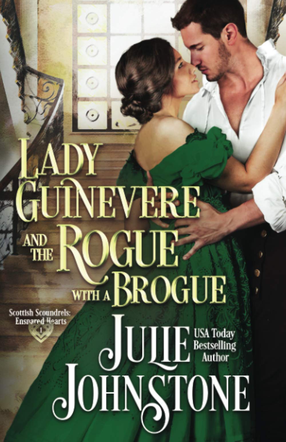 Lady Guinevere And The Rogue With A Brogue (Scottish Scoundrels: Ensnared Hearts)
