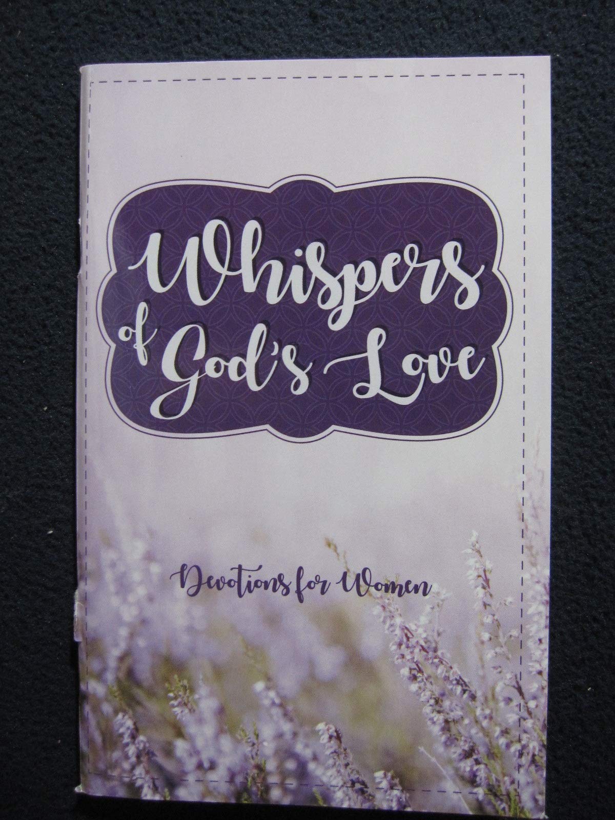 Whispers of God's Love Devotions for Women