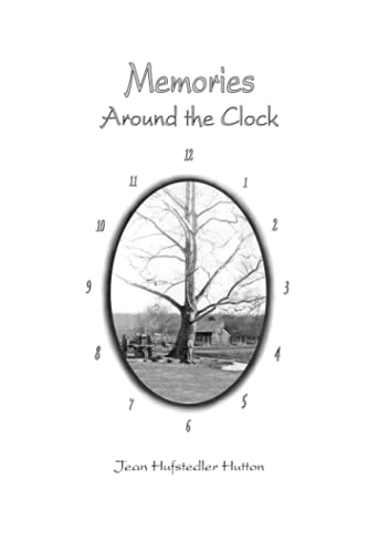 Memories Around the Clock