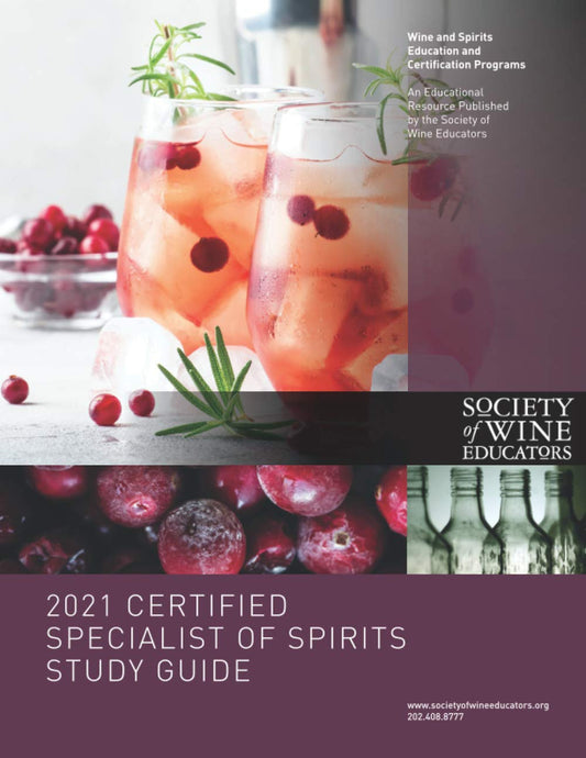 2021 Certified Specialist of Spirits Study Guide