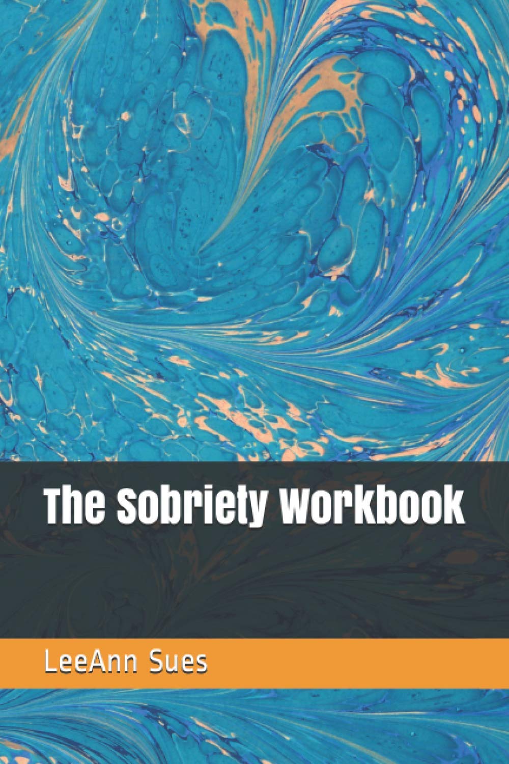 The Sobriety Workbook