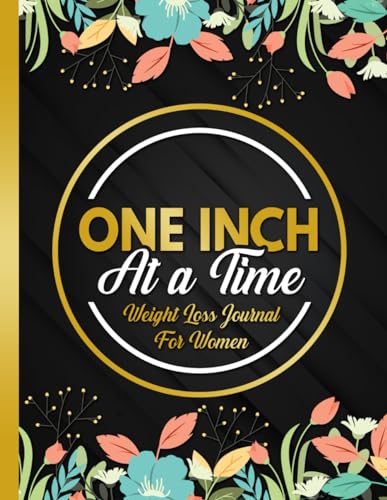 Weight Loss Journal: Cute Workout Log Book For Women | Funny Motivational Daily Food And Exercise Planner For Tracking Meals And Weight Loss To ... You 90 Days Meal And Activity Fitness Tracker