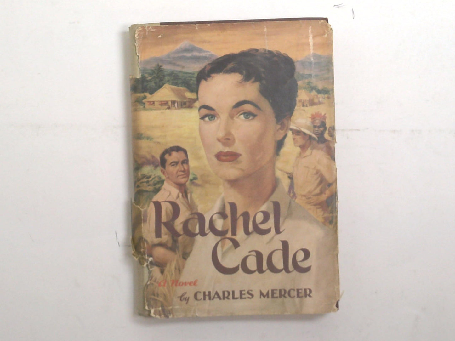 Rare Rachel Cade by Charles Mercer - (Hardcover, 1956) [Hardcover] CHARLES MERCER
