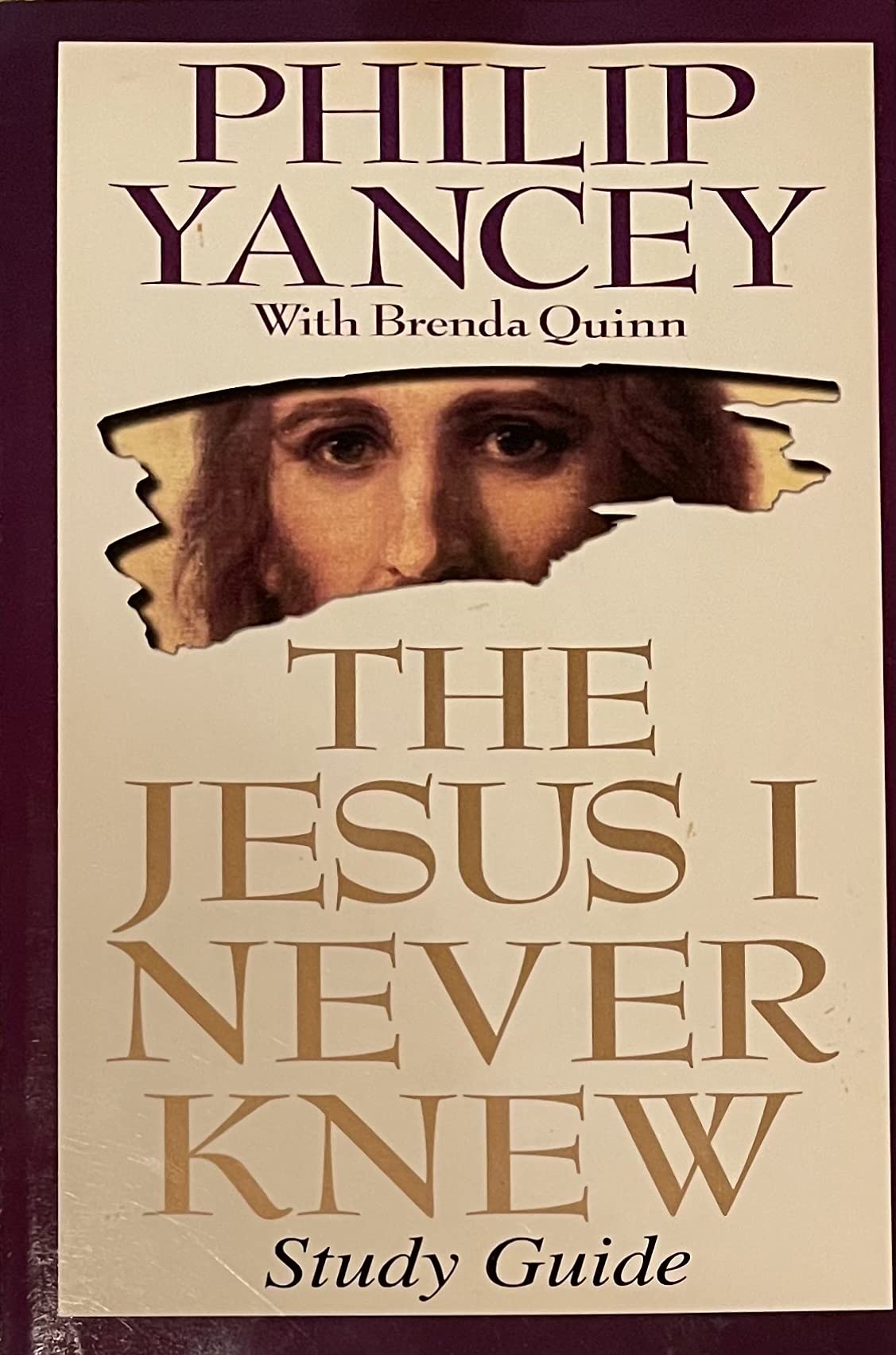 The Jesus I Never Knew Study Guide 1997 Edition