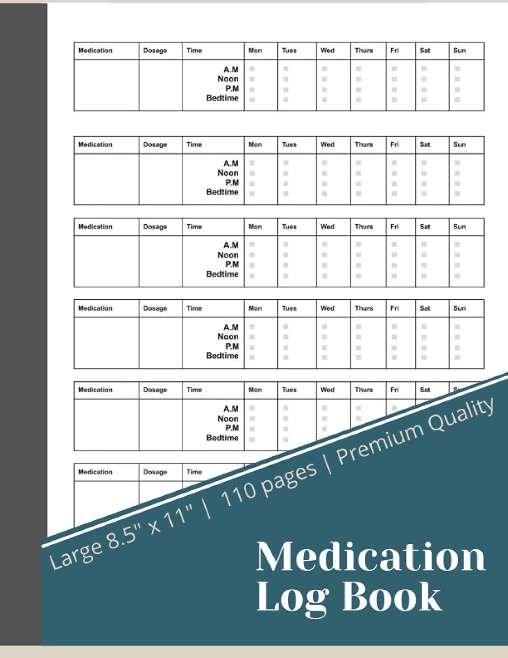 Medication Log Book: 52-Week Daily Personal Medication Administration Planner & Record Log Book