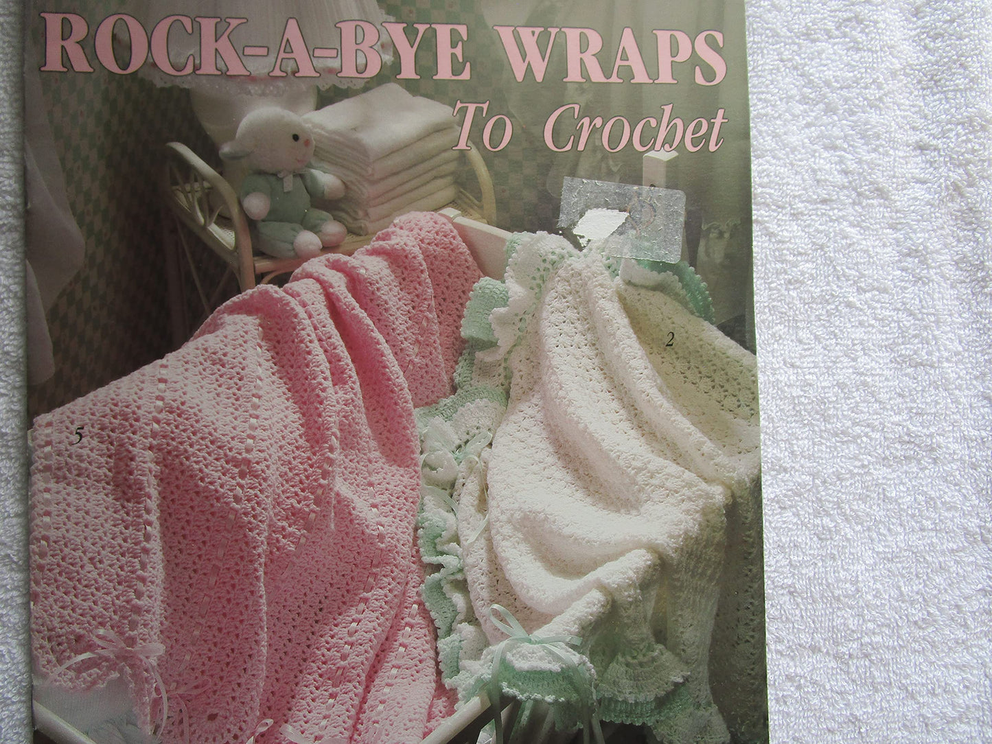 Rock-A-Bye Wraps to Crochet Patterns