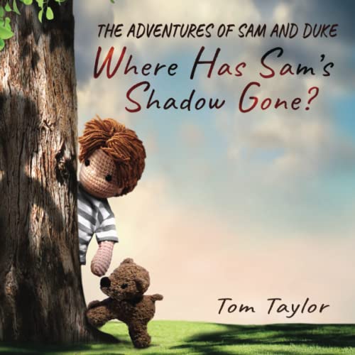 Where Has Sam's Shadow Gone?: The Adventures of Sam and Duke