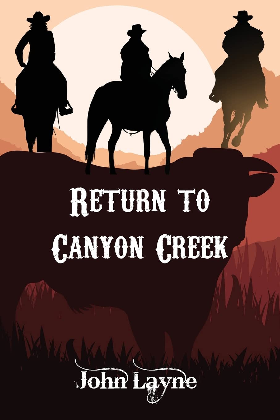 Return to Canyon Creek (A Luxton Danner Novel)