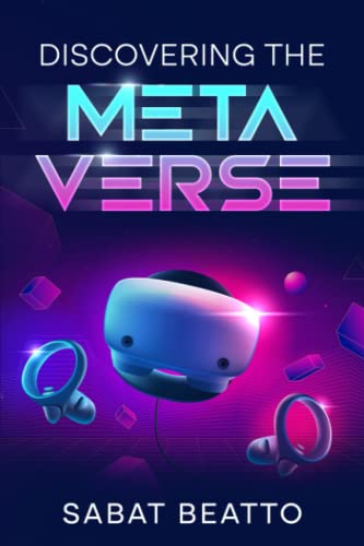 Discovering The Metaverse