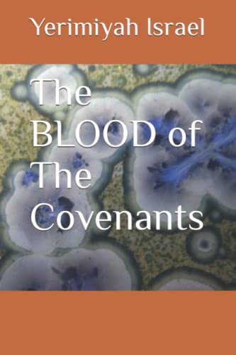 The BLOOD of The Covenants