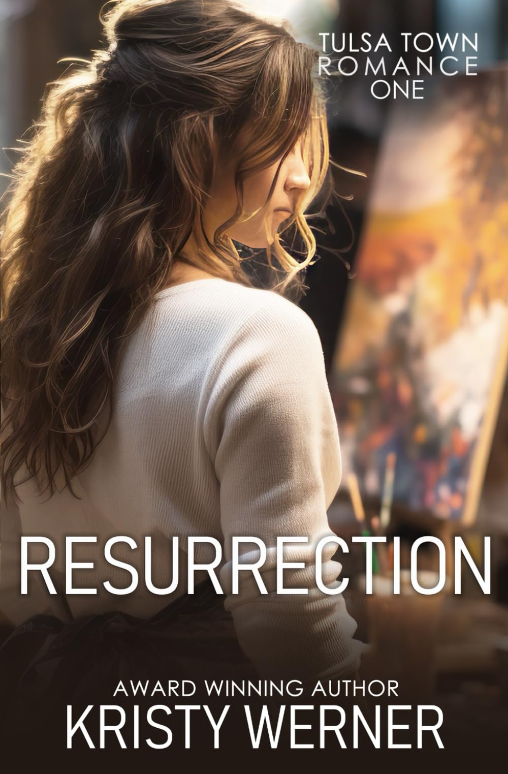 Resurrection (Tulsa Town Romance)
