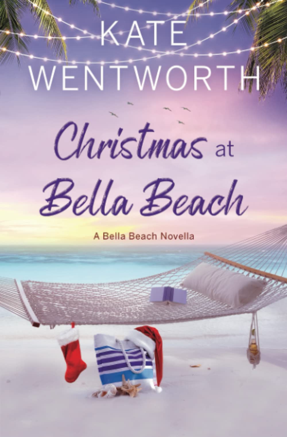 Christmas at Bella Beach: A Bella Beach Novella