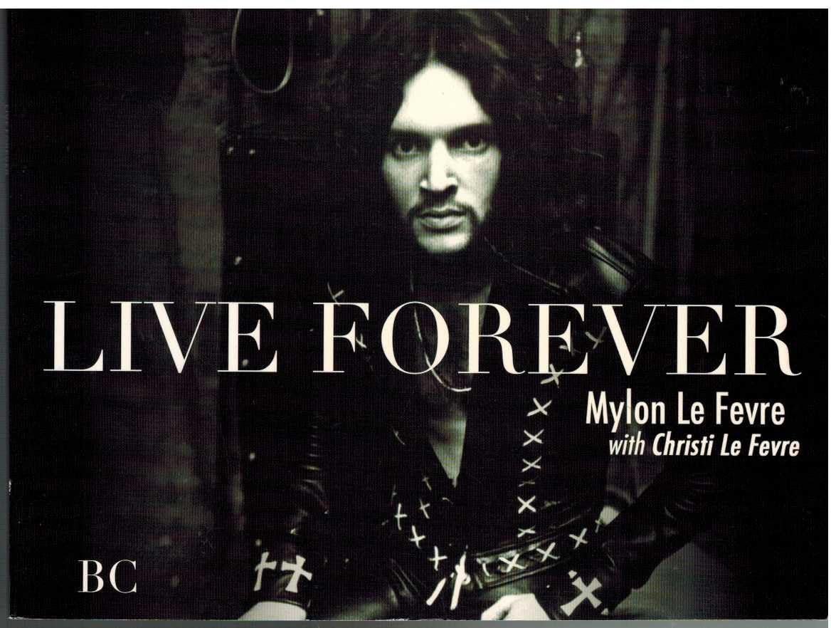 LIVE FOREVER