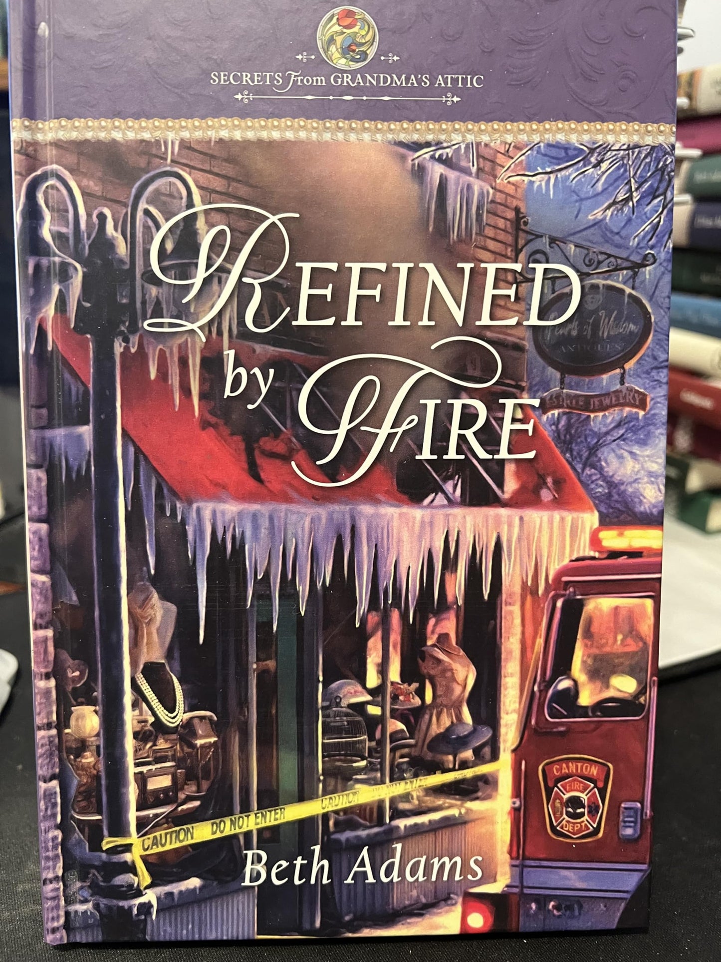 Refined By Fire - Beth Adams