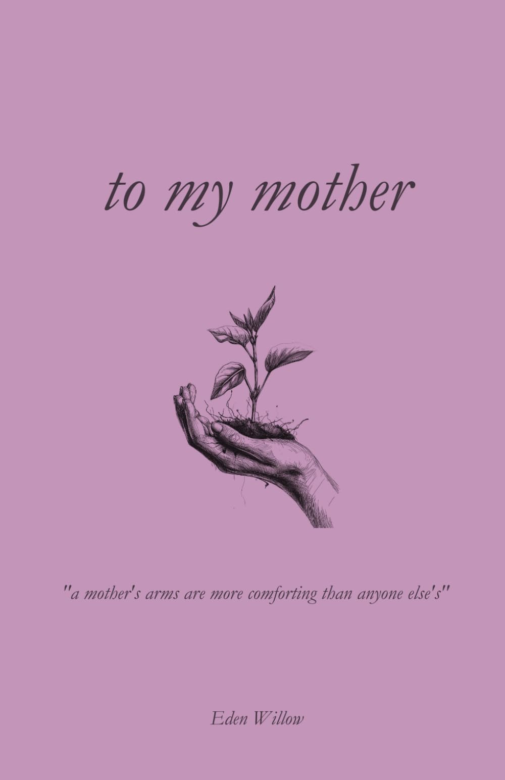 to my mother | 100 Days of Appreciation | the relationship book | book of love (100 days of appreciation | what i love about you book)