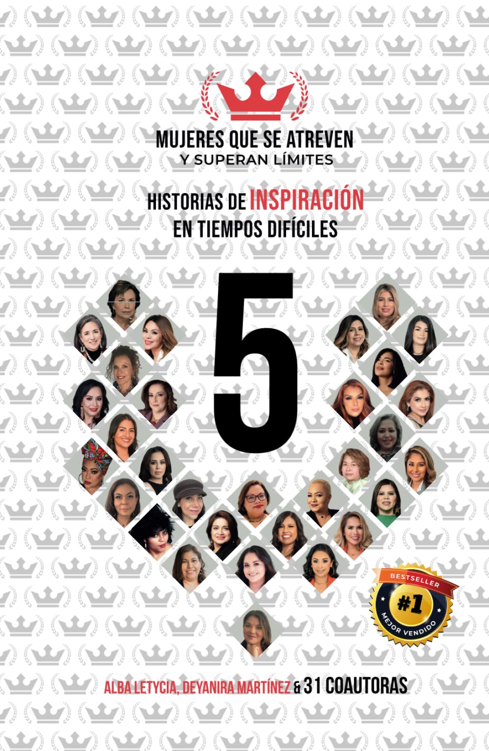 Mujeres que se atreven y superan límites #5: Historias de inspiración en tiempos difíciles (Versión pasta dura a color) (Spanish Edition)