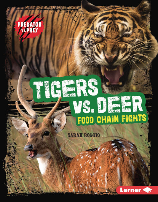 Tigers vs. Deer: Food Chain Fights (Predator vs. Prey)