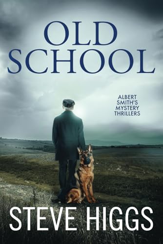 Old School: Albert Smith's Mystery Thrillers Book 2