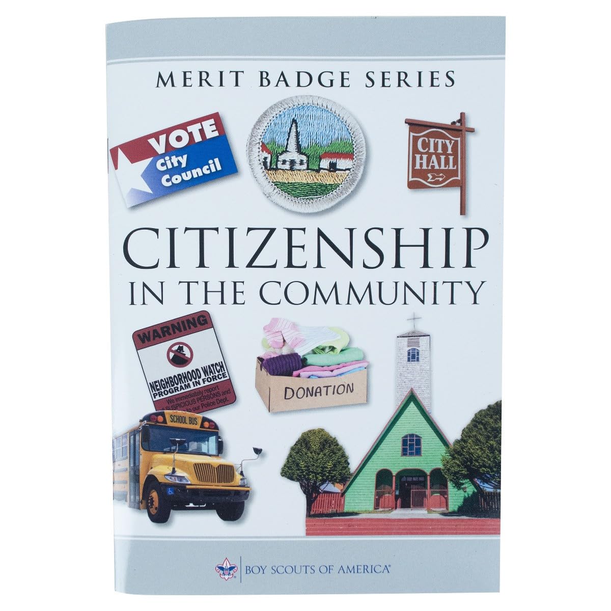 Citizenship in the Community Merit Badge Pamphlet (Merit Badge Series Boy Scouts of America)