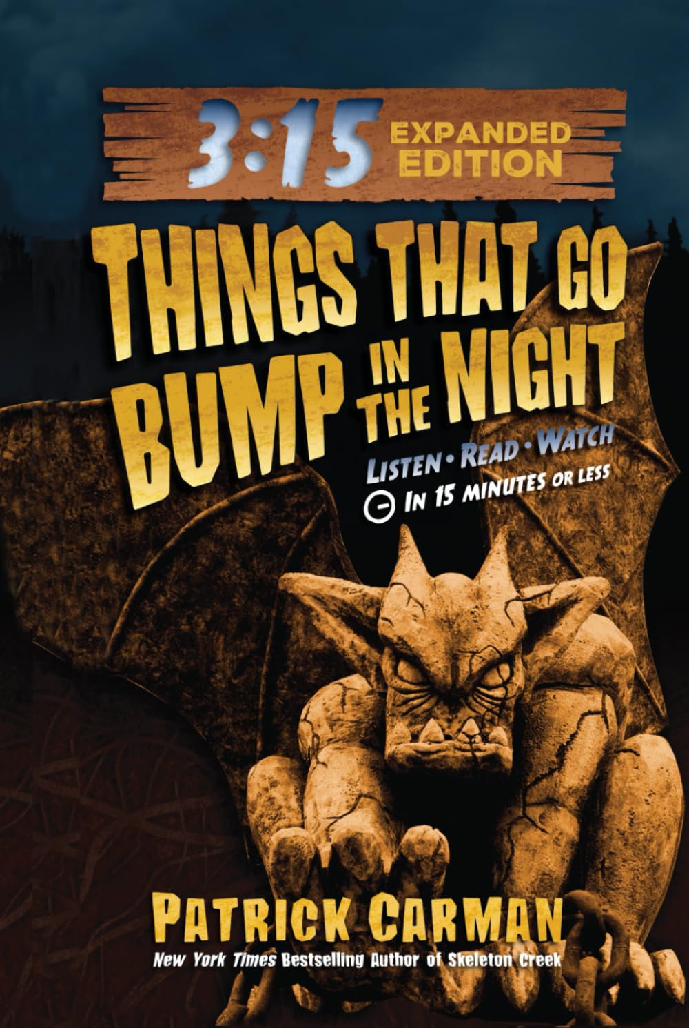 Things That Go Bump In The Night: 3:15 Expanded Edition