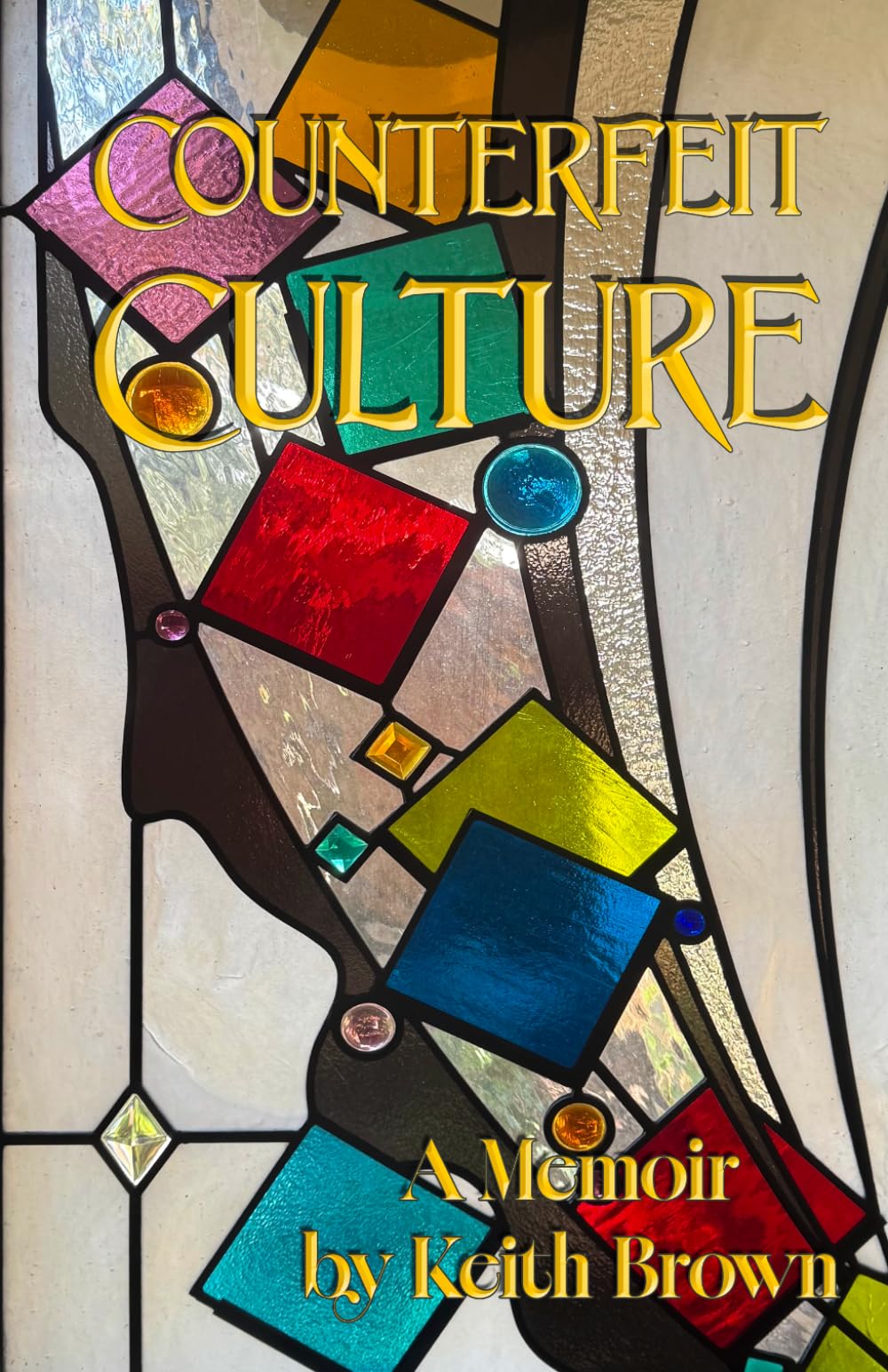 Counterfeit Culture: A memoir about leaving a religious cult