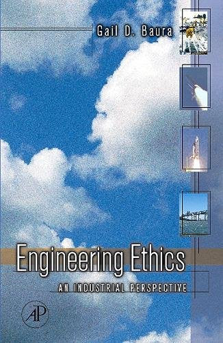 Engineering Ethics: An Industrial Perspective - 4402
