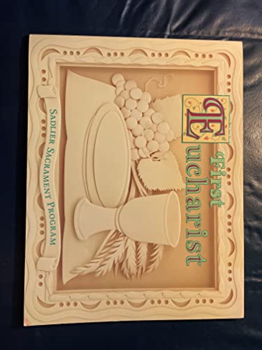 First Eucharist (Sadlier Sacrements Program)