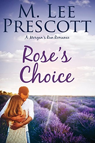 Rose's Choice (Morgan's Run)