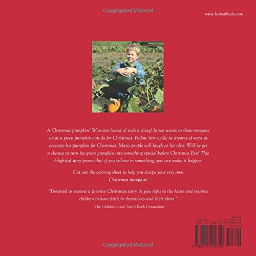 The Christmas Pumpkin (Mom's Choice Gold & Dove Family Seal honoring family friendly content)