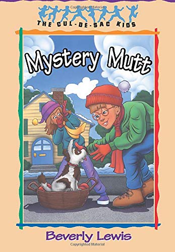 Mystery Mutt (The Cul-de-Sac Kids #21)