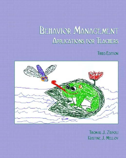 Behavior Management: Applications for Teachers (3rd Edition) - 6272