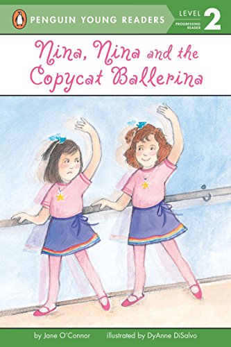 Nina, Nina and the Copycat Ballerina (Penguin Young Readers, Level 2)