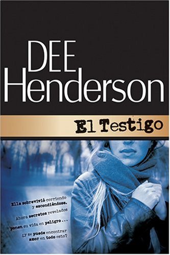 El Testigo (Protector de la serie del honor #1) (Spanish Edition)
