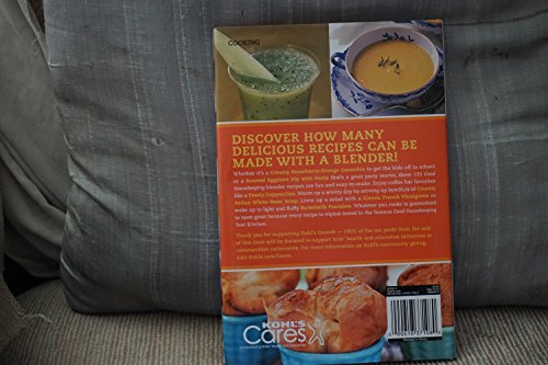 Blend It! 150 Sensational Recipes to Make in Your Blender
