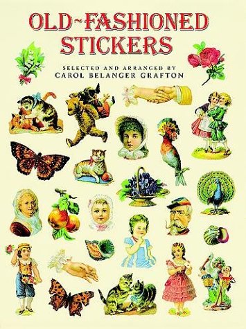 Old-Fashioned Stickers: 89 Full-Color Pressure-Sensitive Designs