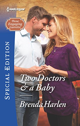 Two Doctors & a Baby (Those Engaging Garretts!)