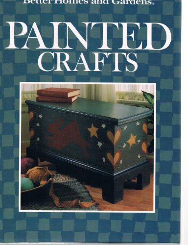 Better Homes and Gardens Painted Crafts