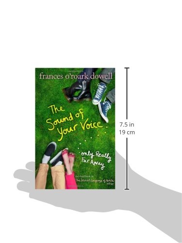 The Sound of Your Voice, Only Really Far Away (The Secret Language of Girls Trilogy)