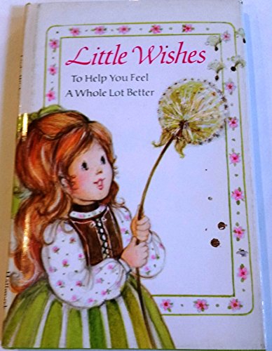 Little wishes to help you feel a whole lot better