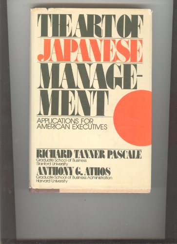 The Art of Japanese Management: Applications for American Business