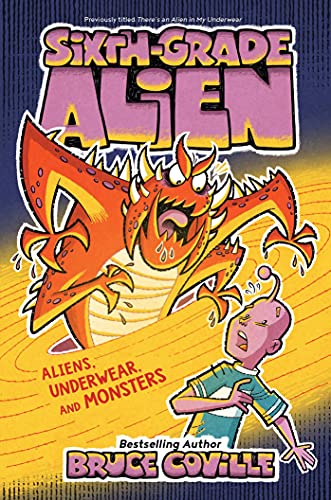 Aliens, Underwear, and Monsters (11) (Sixth-Grade Alien)
