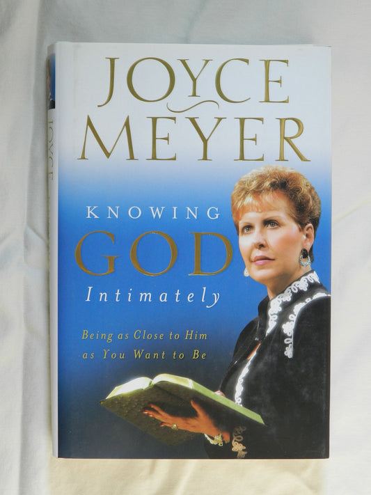 Knowing God Intimately: Being as Close to Him as You Want to Be