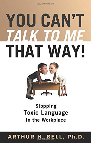 You Can't Talk to Me That Way