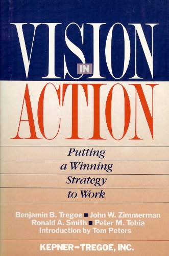 Vision in Action: Putting a Winning Strategy to Work