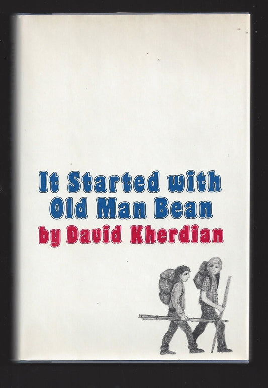 It Started With Old Man Bean
